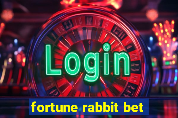 fortune rabbit bet